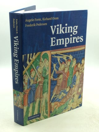 Item #178184 VIKING EMPIRES. Richard Oram Angelo Forte, Frederik Pederson