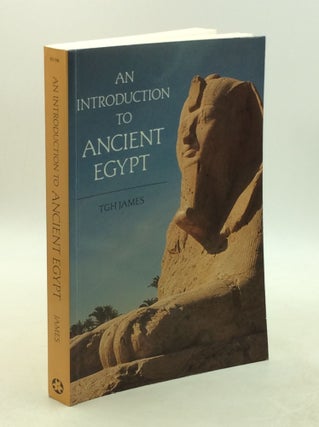 Item #178206 AN INTRODUCTION TO ANCIENT EGYPT. T G. H. James