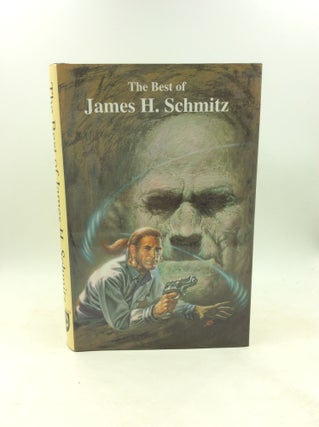 Item #178330 THE BEST OF JAMES H. SCHMITZ. James H. Schmitz, ed Mark L. Olson