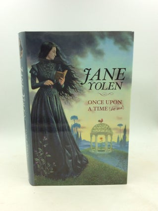 Item #178339 ONCE UPON A TIME (SHE SAID). Jane Yolen