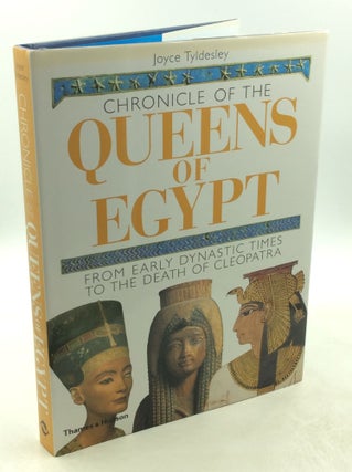 Item #178458 CHRONICLE OF THE QUEENS OF EGYPT from Early Dynastic Times to the Death of...