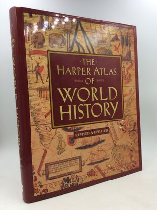Item #178462 THE HARPER ATLAS OF WORLD HISTORY. HarperCollins
