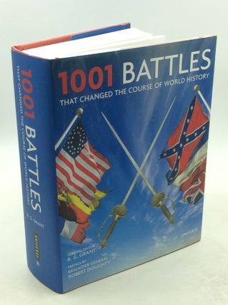 Item #178477 1001 BATTLES THAT CHANGED THE COURSE OF WORLD HISTORY. e. d. R G. Grant