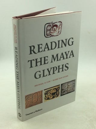 Item #178478 READING THE MAYA GLYPHS. Michael D. Coe, Mark Van Stone
