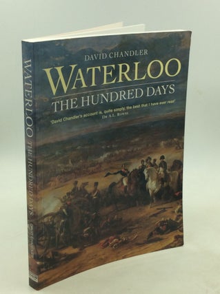 Item #178489 WATERLOO: The Hundred Days. David Chandler