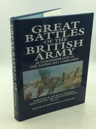 Item #178493 GREAT BATTLES OF THE BRITISH ARMY: As Commemorated in the Sandhurst Companies. ed...