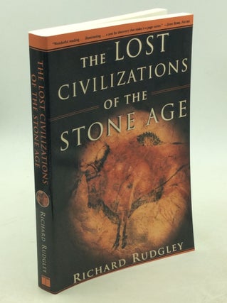 Item #178590 THE LOST CIVILIZATIONS OF THE STONE AGE. Rochard Rudgley