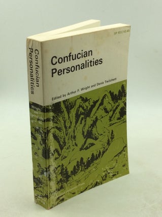 Item #178634 CONFUCIAN PERSONALITIES. Arthur F. Wright, eds Denis Twitchett