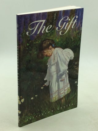 Item #178711 THE GIFT. Jefferson Carter