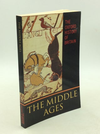 Item #178863 THE OXFORD HISTORY OF BRITAIN, Volume II: The Middle Ages. ed. Kenneth O. Morgan,...