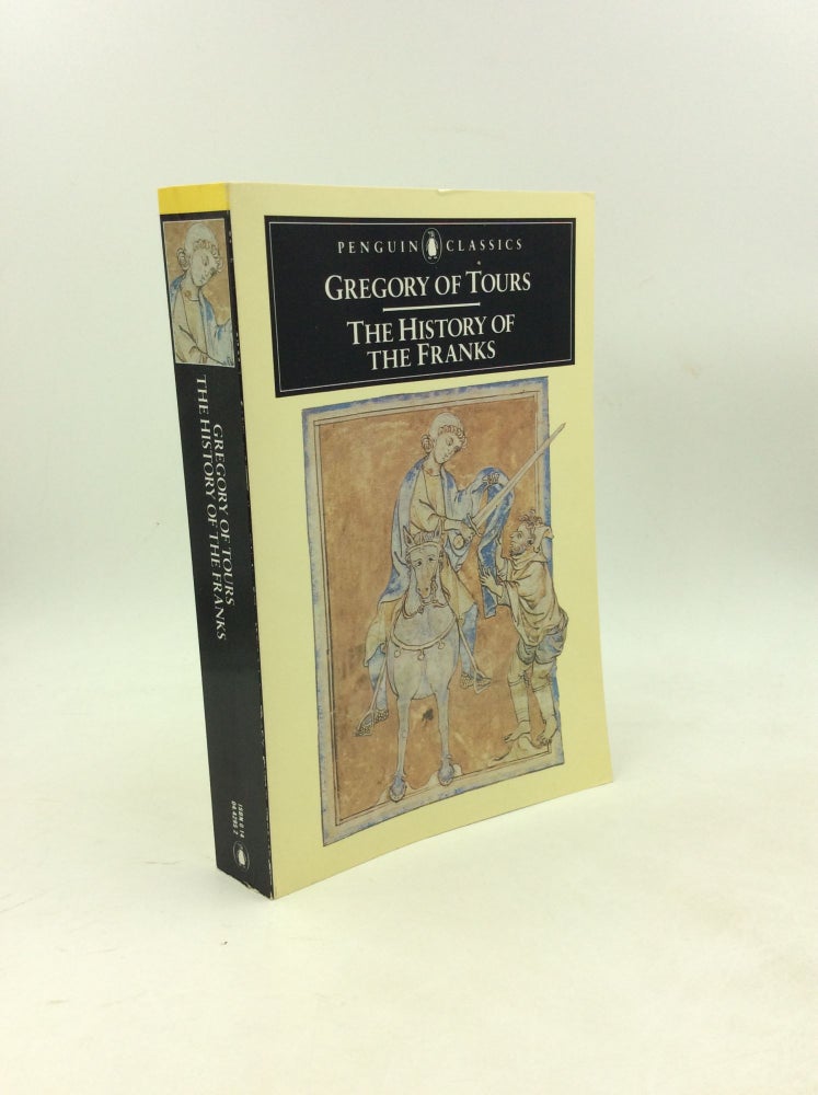 Item #178894 THE HISTORY OF THE FRANKS. Gregory of Tours, tr Lewis Thorpe.
