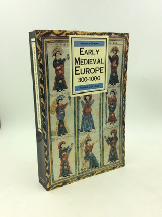 Item #178896 EARLY MEDIEVAL EUROPE 300-1000. Roger Collins