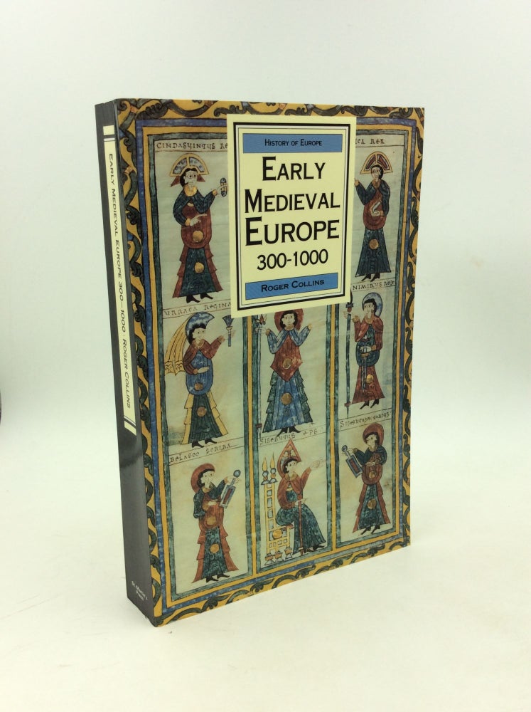 Item #178896 EARLY MEDIEVAL EUROPE 300-1000. Roger Collins.