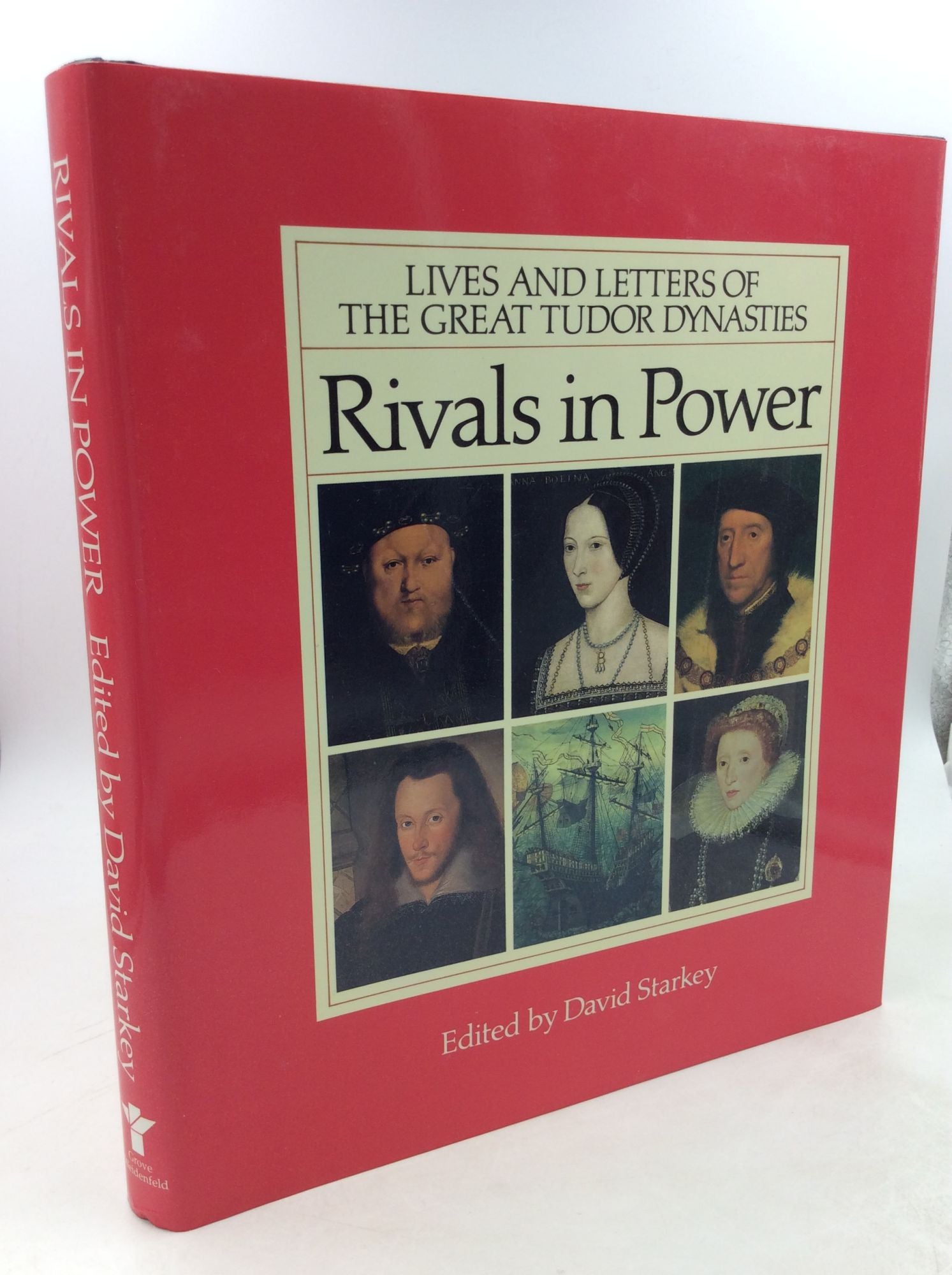David Starkey, ed - Rivals in Power: Lives and Letters of the Great Tudor Dynasties