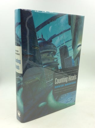 Item #178976 COUNTING HEADS. David Marusek