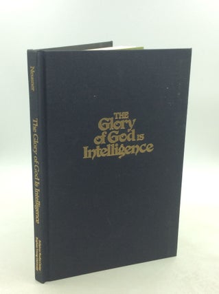 Item #179015 THE GLORY OF GOD IS INTELLIGENCE: Four Lectures on the Role of Intellect in Judaism....