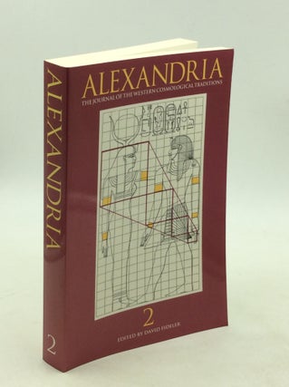 Item #179161 ALEXANDRIA: The Journal of the Western Cosmological Traditions, Volume 2. ed David...