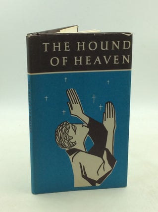 Item #179370 THE HOUND OF HEAVEN. Francis Thompson