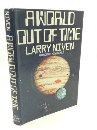 Item #179800 A WORLD OUT OF TIME. Larry Niven