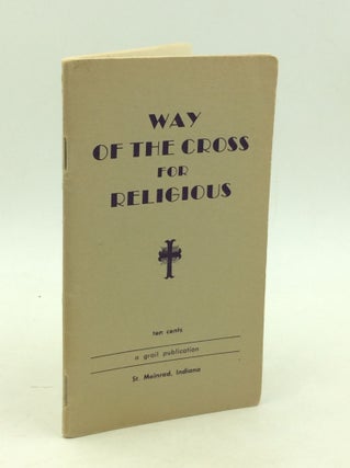 Item #179818 WAY OF THE CROSS FOR RELIGIOUS. tr A Monk of St. Meinrad's Abbey