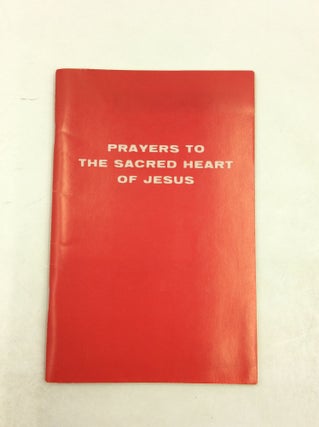 Item #179856 PRAYERS TO THE SACRED HEART OF JESUS. Jean Galot