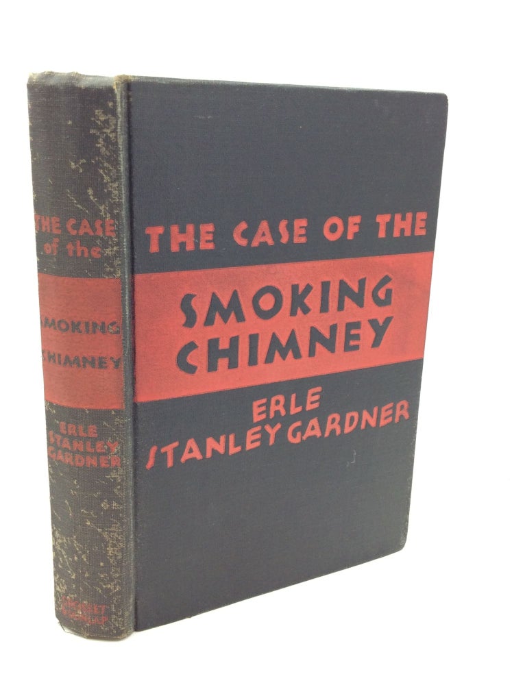 Item #179972 THE CASE OF THE SMOKING CHIMNEY. Erle Stanley Gardner.