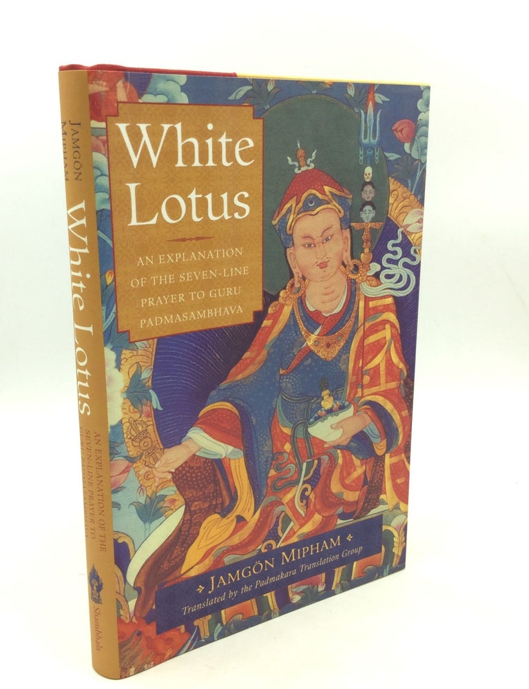 WHITE LOTUS: An Explanation of the Seven-Line Prayer to Guru ...
