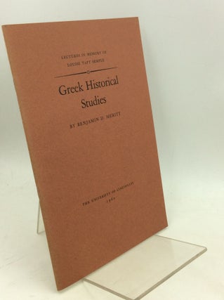 Item #180038 GREEK HISTORICAL STUDIES. Benjamin D. Meritt