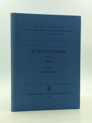 Item #180326 M. TULLI CICERONIS: Scripta quae Manserunt Omnia, Fasc. 4; Brutus. Henrica Malcovati