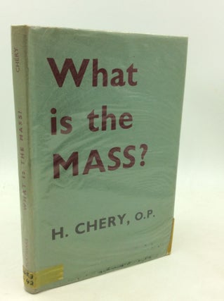 Item #180523 WHAT IS THE MASS? H. Chery