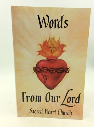 Item #180550 WORDS FROM OUR LORD: Sacred Heart Church