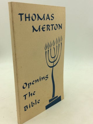 Item #180665 OPENING THE BIBLE. Thomas Merton