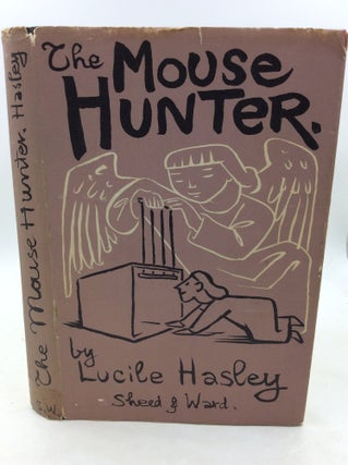 Item #180668 THE MOUSE HUNTER. Lucile Hasley