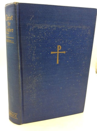 Item #180701 CHRIST THE LEADER. W H. Russell