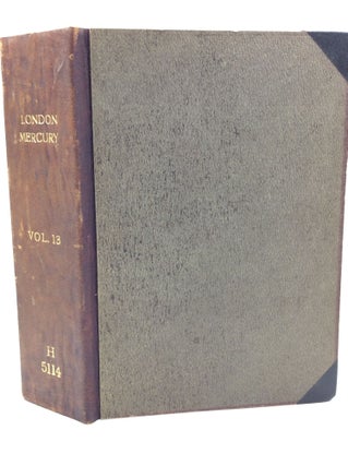 Item #180724 THE LONDON MERCURY, Volume XIII: November 1925 - April 1926. ed J C. Squire