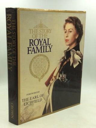 Item #180752 THE STORY OF THE ROYAL FAMILY. Don Coolican, foreword Earl of Lichfield