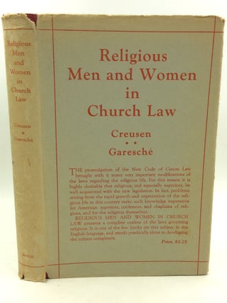 Item #180778 RELIGIOUS MEN AND WOMEN IN CHURCH LAW. Joseph Creusen