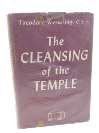 Item #180804 THE CLEANSING OF THE TEMPLE. Dom Theodore Wesseling