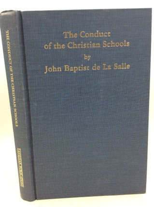 Item #180813 THE CONDUCT OF THE CHRISTIAN SCHOOLS. John Baptist de la Salle