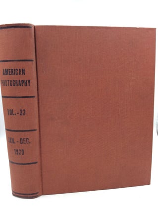 Item #180832 AMERICAN PHOTOGRAPHY, Volume XXXIII: January-December 1939. ed Frank R. Fraprie