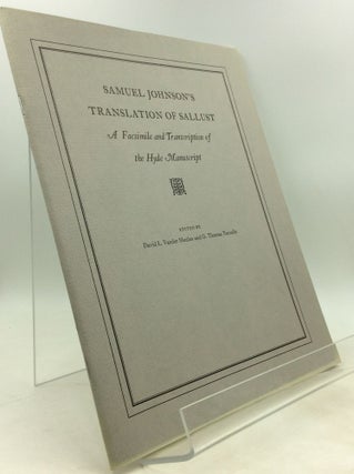 Item #180907 SAMUEL JOHNSON'S TRANSLATION OF SALLUST: A Facsimile and Transcription of the Hyde...