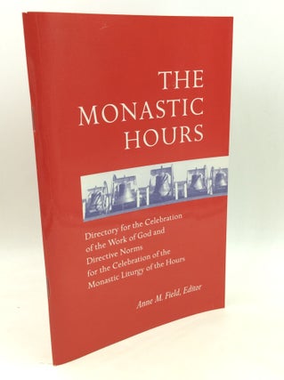 Item #180911 THE MONASTIC HOURS: Directory for the Celebration of the Work of God and Directive...