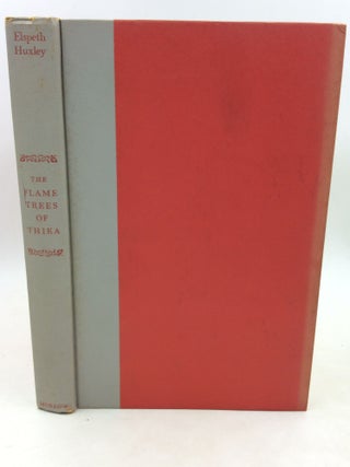 Item #180946 THE FLAME TREES OF THIKA: Memories of an African Childhood. Elspeth Huxley