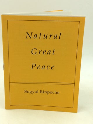 Item #180975 NATURAL GREAT PEACE. Sogyal Rinpoche