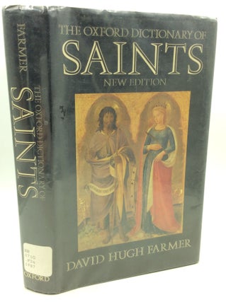 Item #181026 THE OXFORD DICTIONARY OF SAINTS. David Hugh Farmer