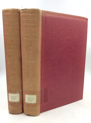 Item #181120 ENGLISH BOOKS 1475-1900: A Signpost for Collectors, Volumes I-II. Charles J. Sawyer,...