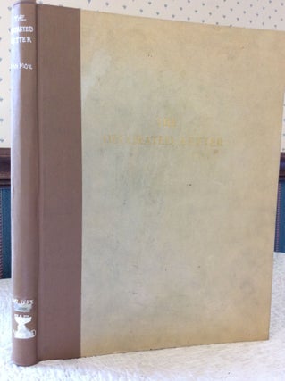Item #181142 THE DECORATED LETTER from the VIIIth to the XIIth Century. Emile-A. Van Moe