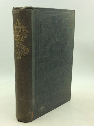 Item #181157 TEMPLE BAR: A London Magazine for Town and Countyr Readers, Volume LIV...