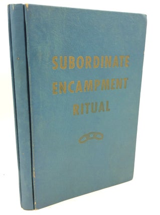 Item #181260 RITUAL OF A SUBORDINATE ENCAMPMENT Under the Jurisdiction of the Sovereign Grand...