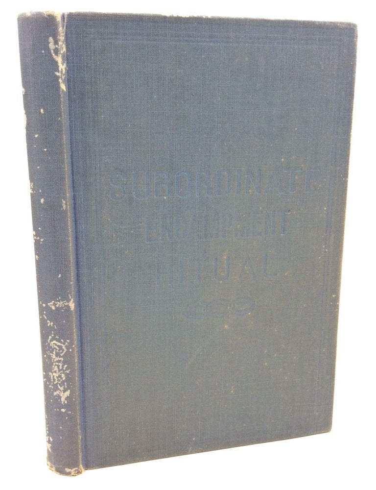 Item #181263 RITUAL OF A SUBORDINATE ENCAMPMENT Under the Jurisdiction of the Sovereign Grand Lodge of the Independent Order of Odd Fellows
